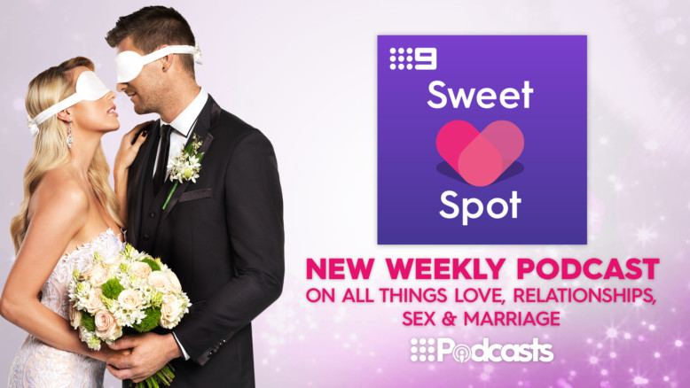 Sweet Spot - Nine's New Relationship Podcast Starting Wednesday, February 1