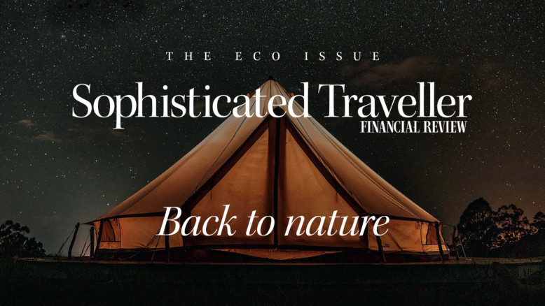 Sophisticated Traveller's special eco edition