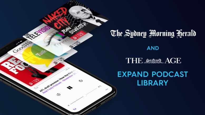 The Sydney Morning Herald and The Age expand podcast library