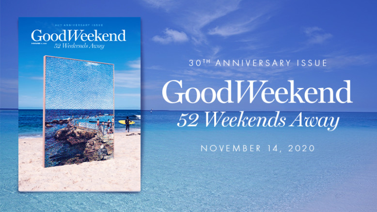 Good Weekend marks 30th anniversary of 52 Weekends Away with special edition