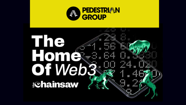 Pedestrian Group launches new Web3-focused publication, The Chainsaw