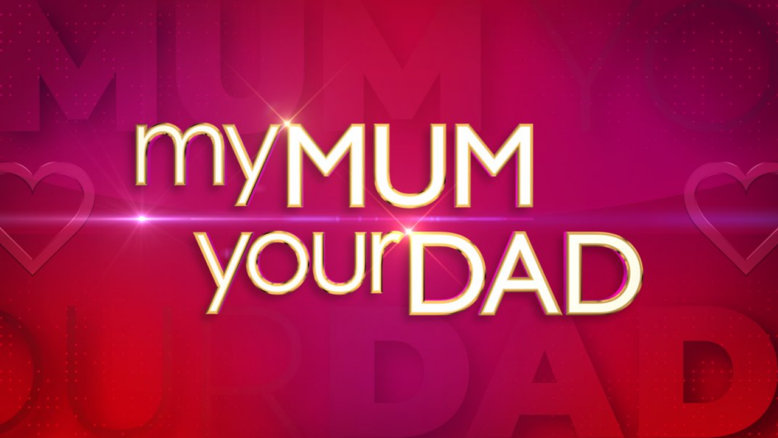 My Mum Your Dad: A new kind of dating show