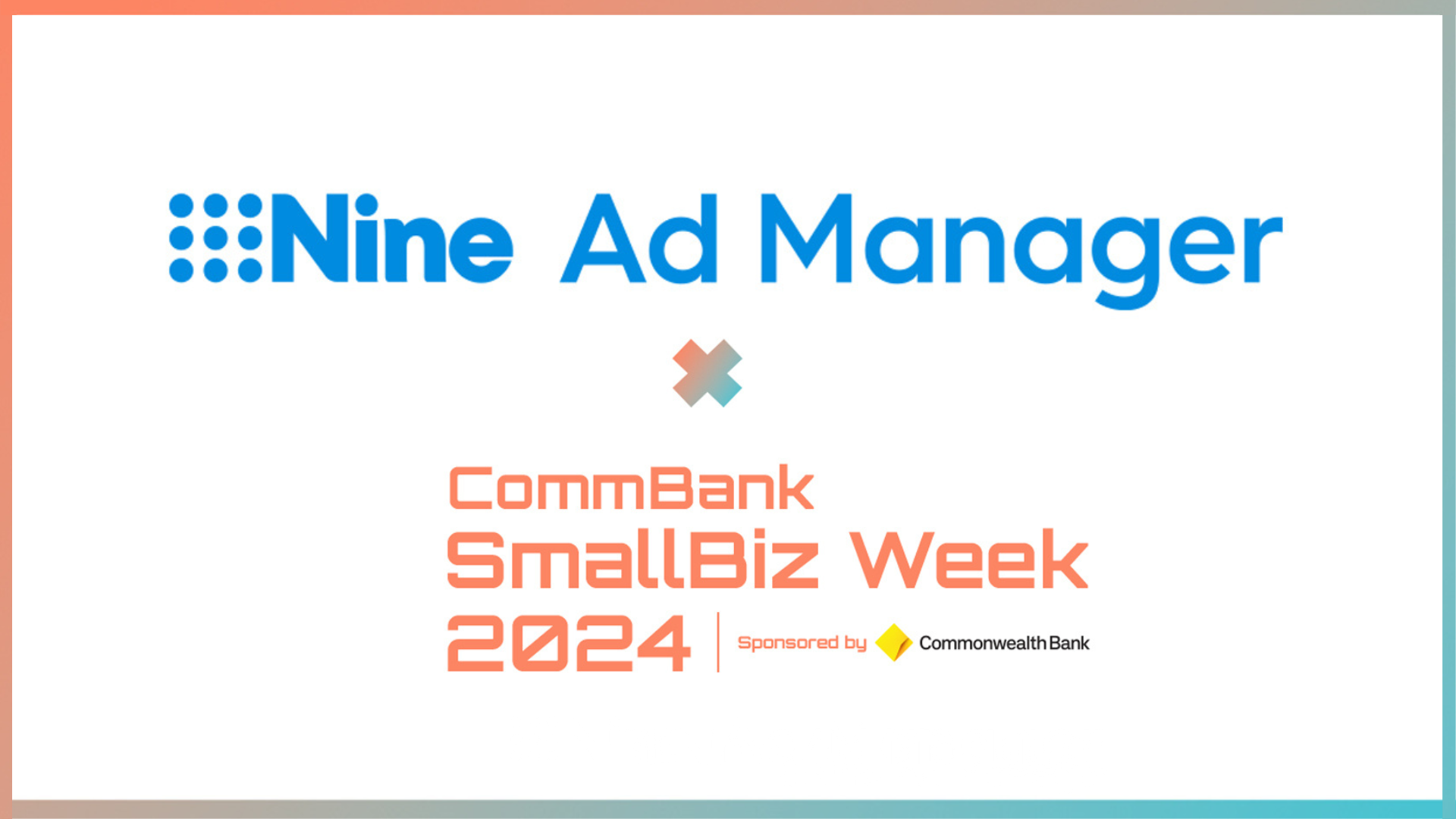 Nine Ad Manager named as principal sponsor of Commbank Smallbiz Week 2024