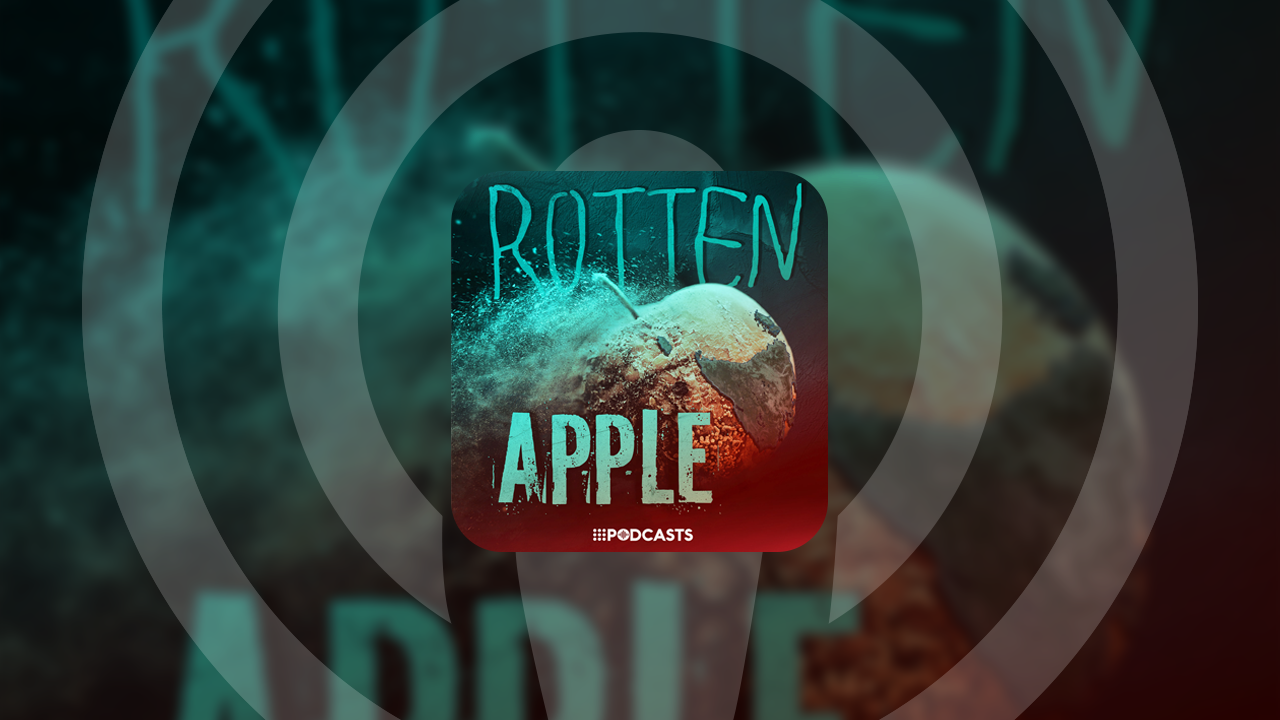 9Podcasts launches Rotten Apple: a bold new series shedding light on ...