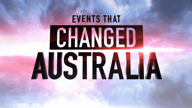 Events That Changed Australia